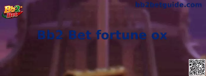 Interfaz demostrativa de Bb2 Bet fortune ox